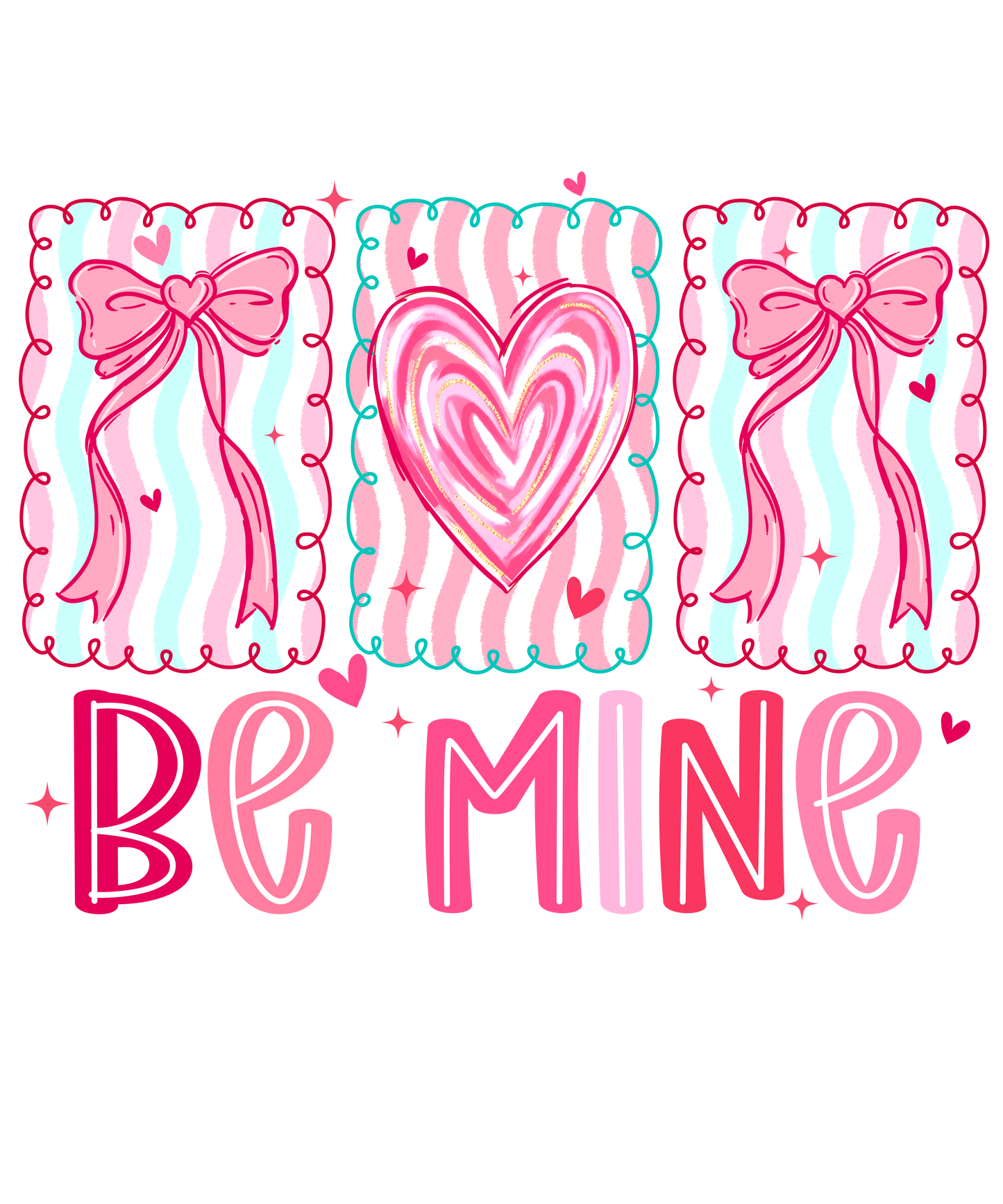 Be Mine Single DTF Transfer
