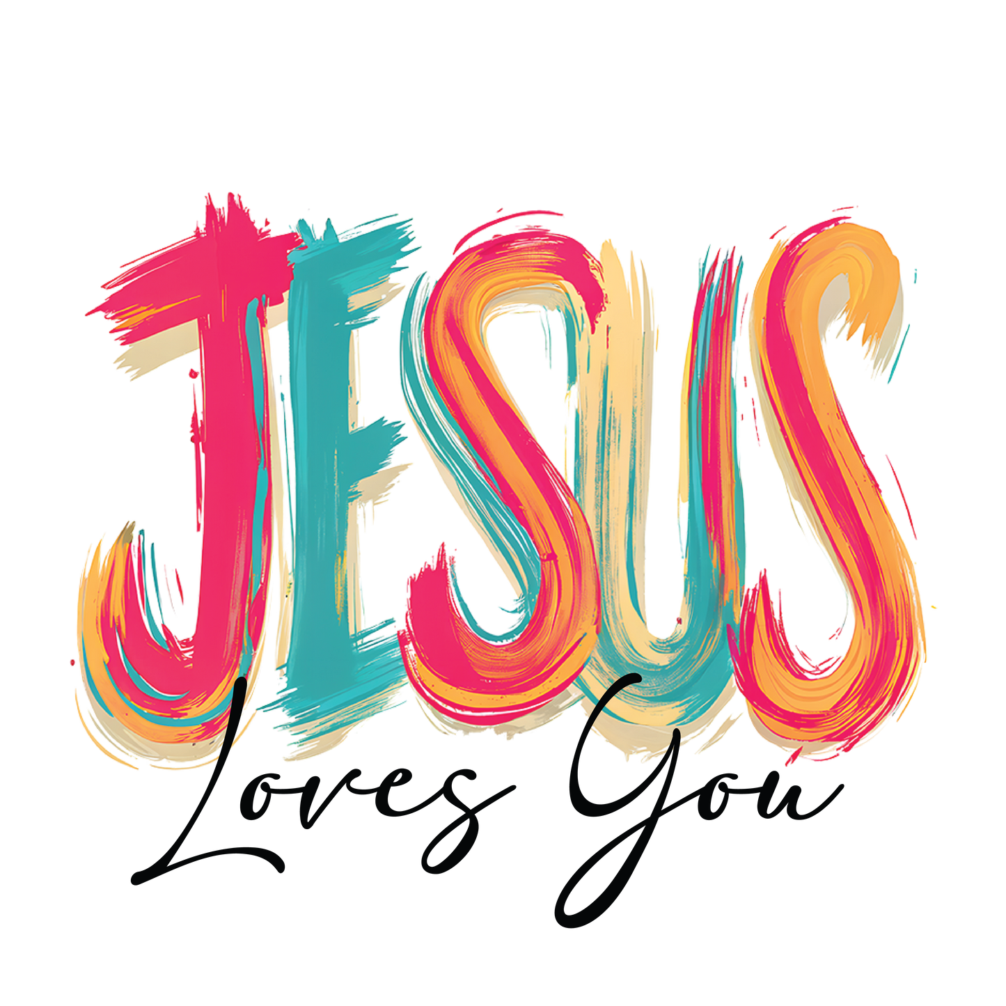 Jesus Loves You Single DTF Transfer