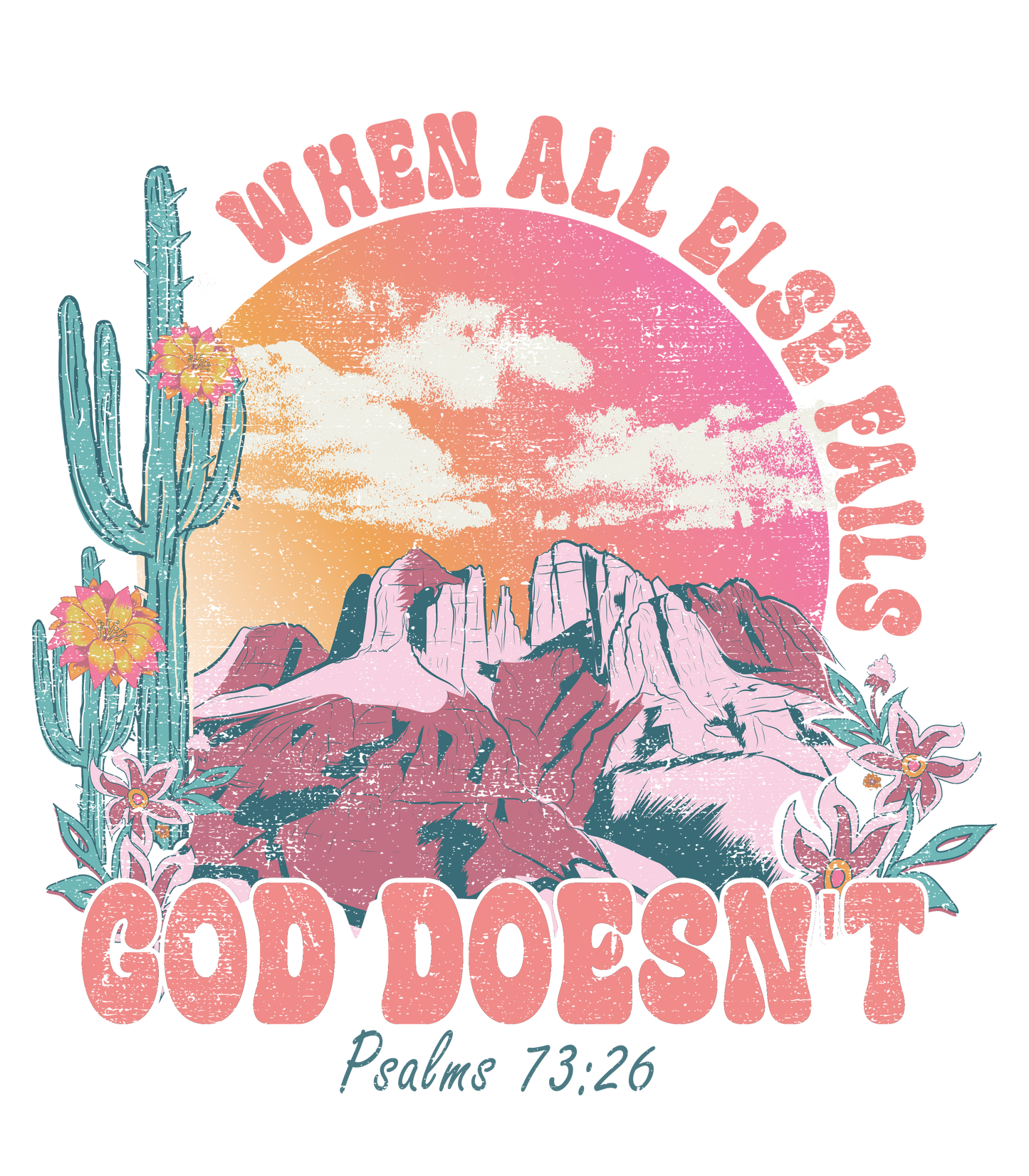 Psalms 73:26 Single DTF Transfer