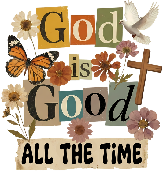 God Is Good Single DTF Transfer