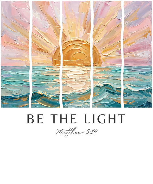 Be The Light Single DTF Transfer