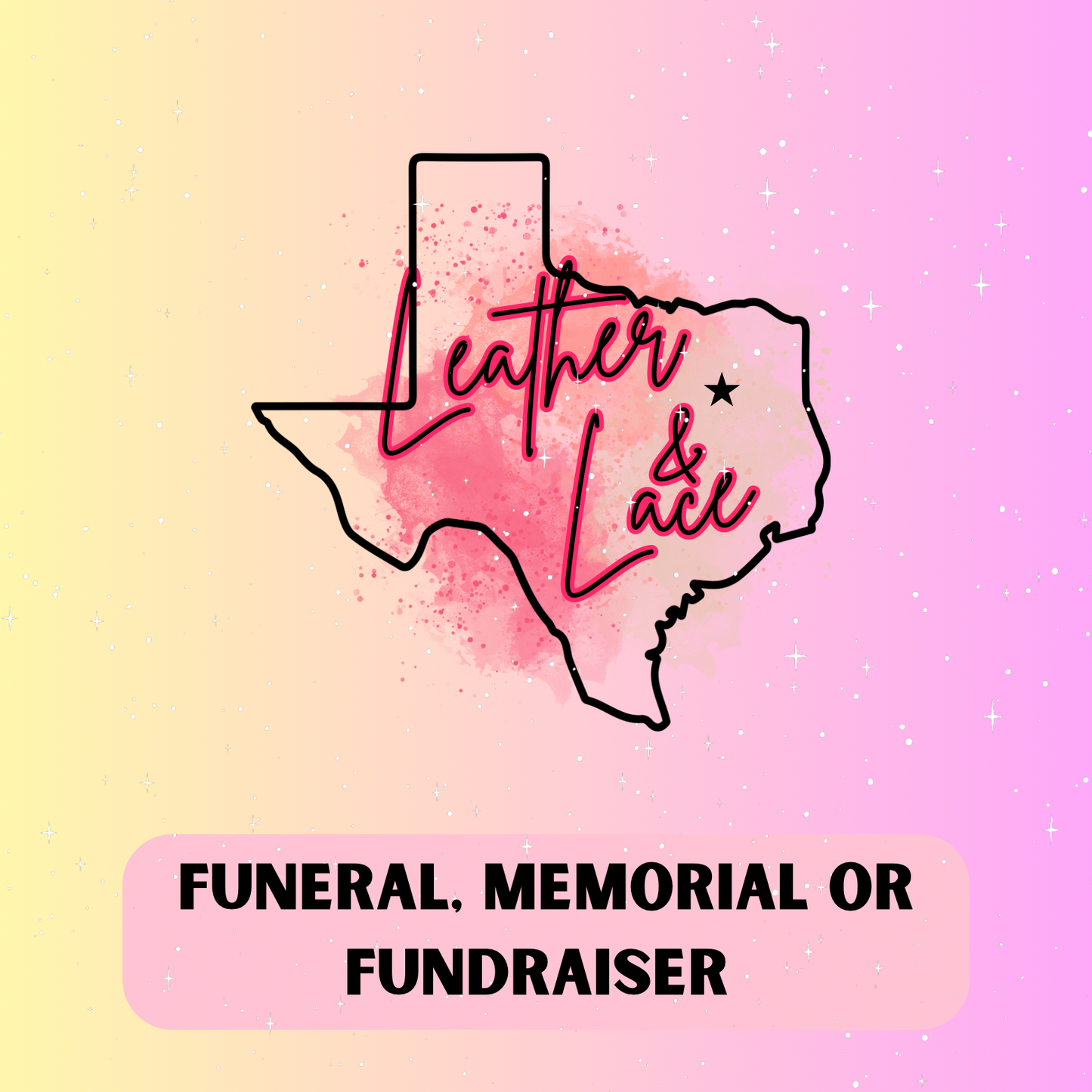 Funeral, Memorial or Fundraiser