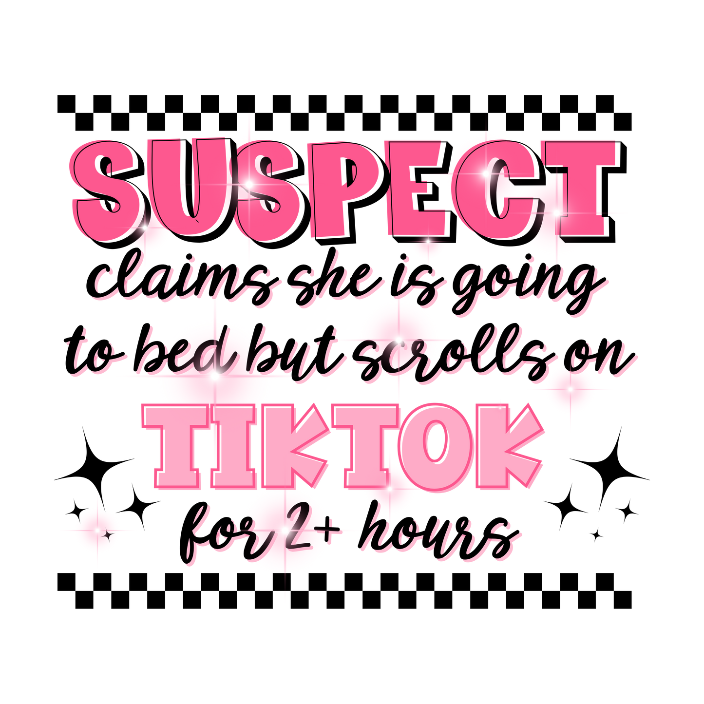 Suspect Claims Tiktok Single DTF Transfer