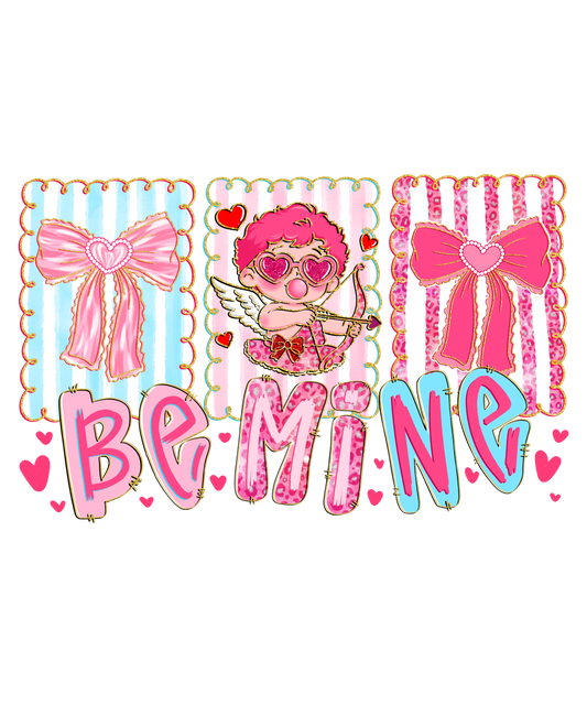 Be Mine Single DTF Transfer