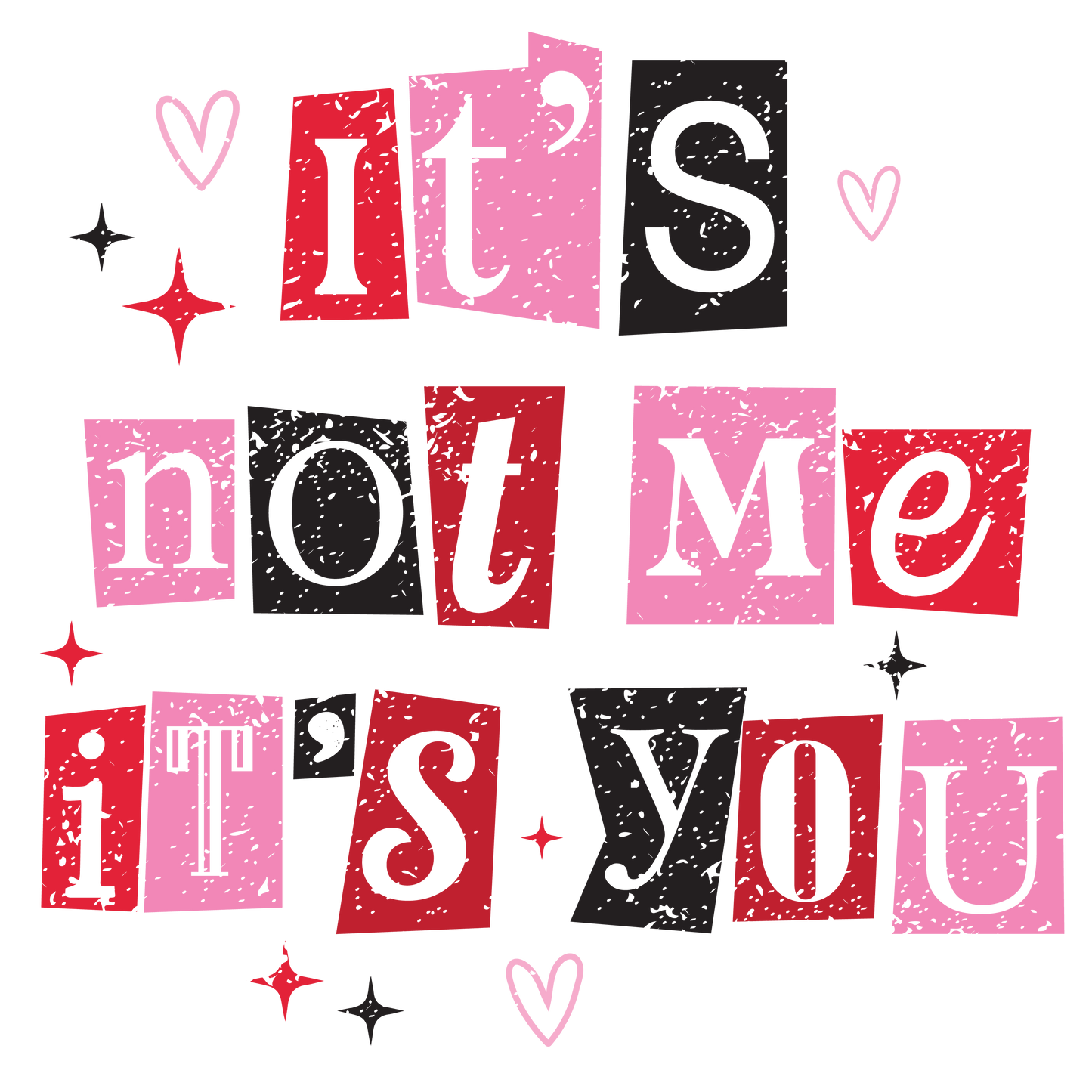 It's You Single DTF Transfer