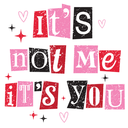 It's You Single DTF Transfer