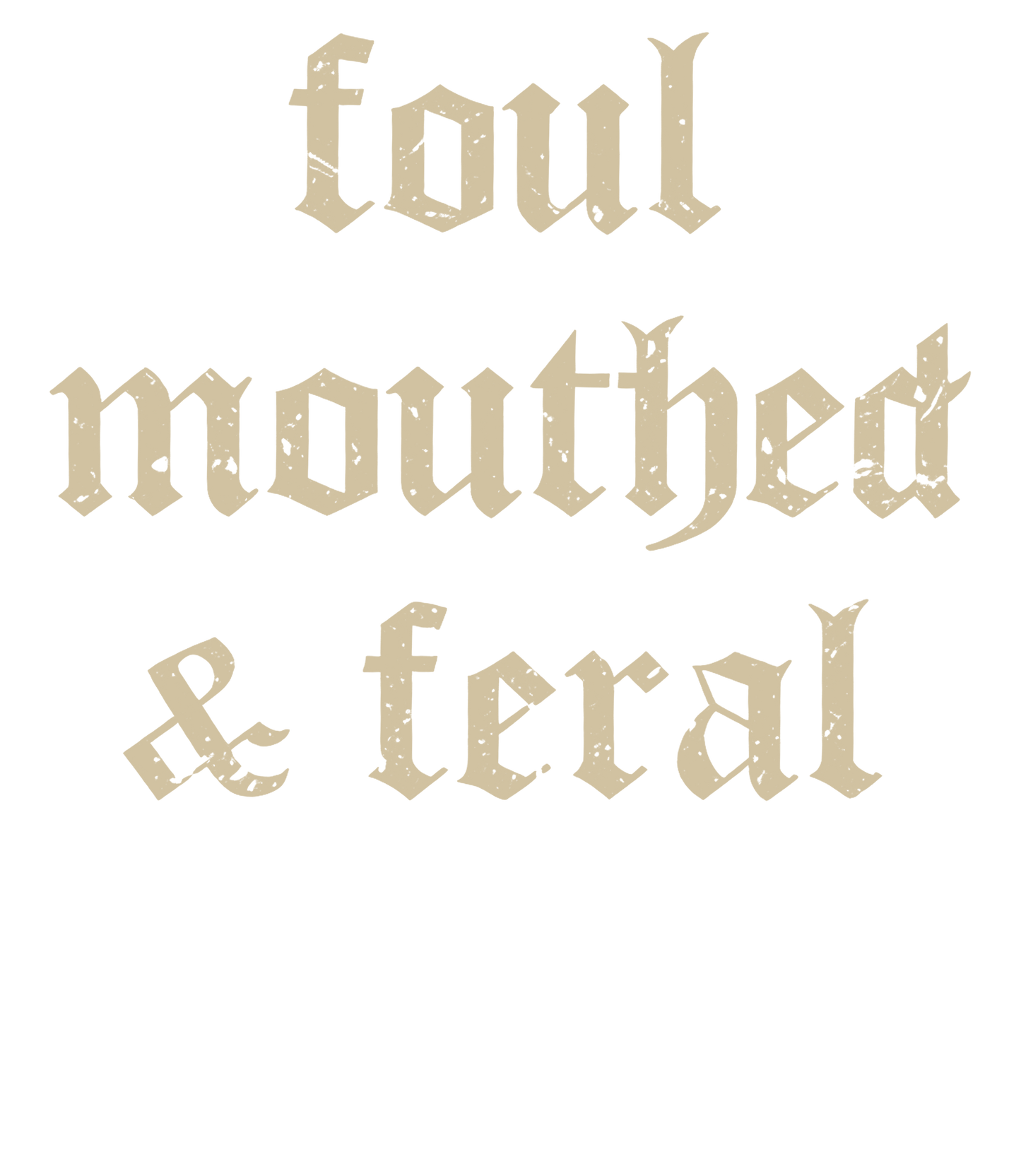 Foul Mouthed Single DTF Transfer